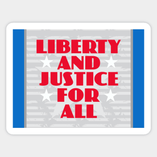 Liberty and Justice for All Sticker